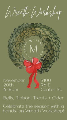 Wreath Workshop Nov. 20th