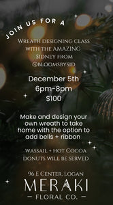 Wreath Designing Workshop- Dec 5th