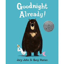 Load image into Gallery viewer, Goodnight Already! - Book