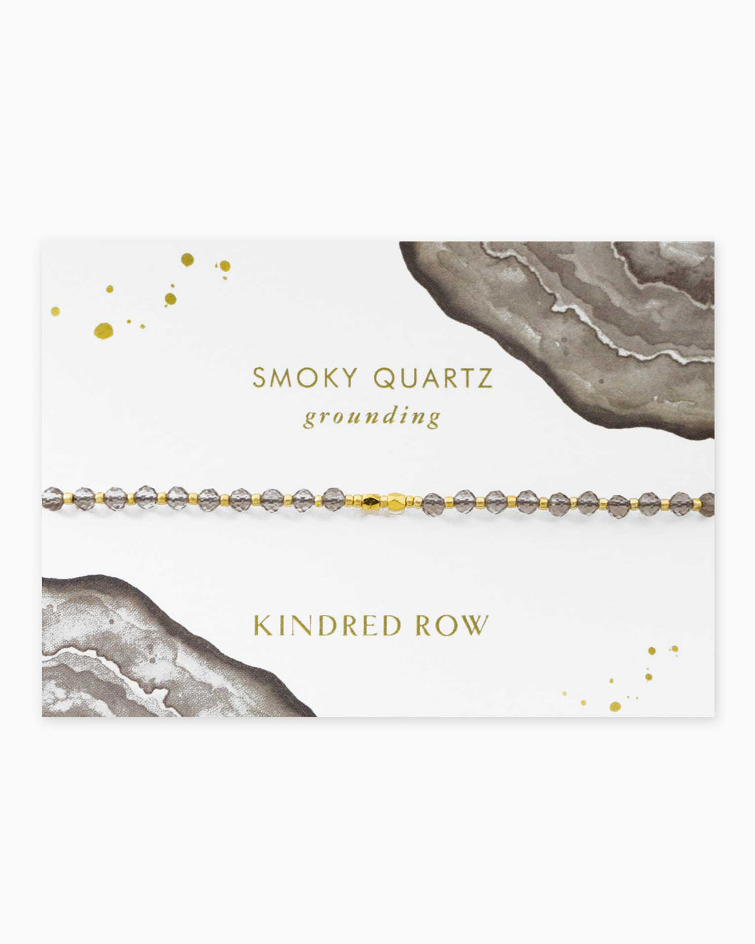 Kindred Row - Smoky Quartz Healing Gemstone Stacking Bracelet
